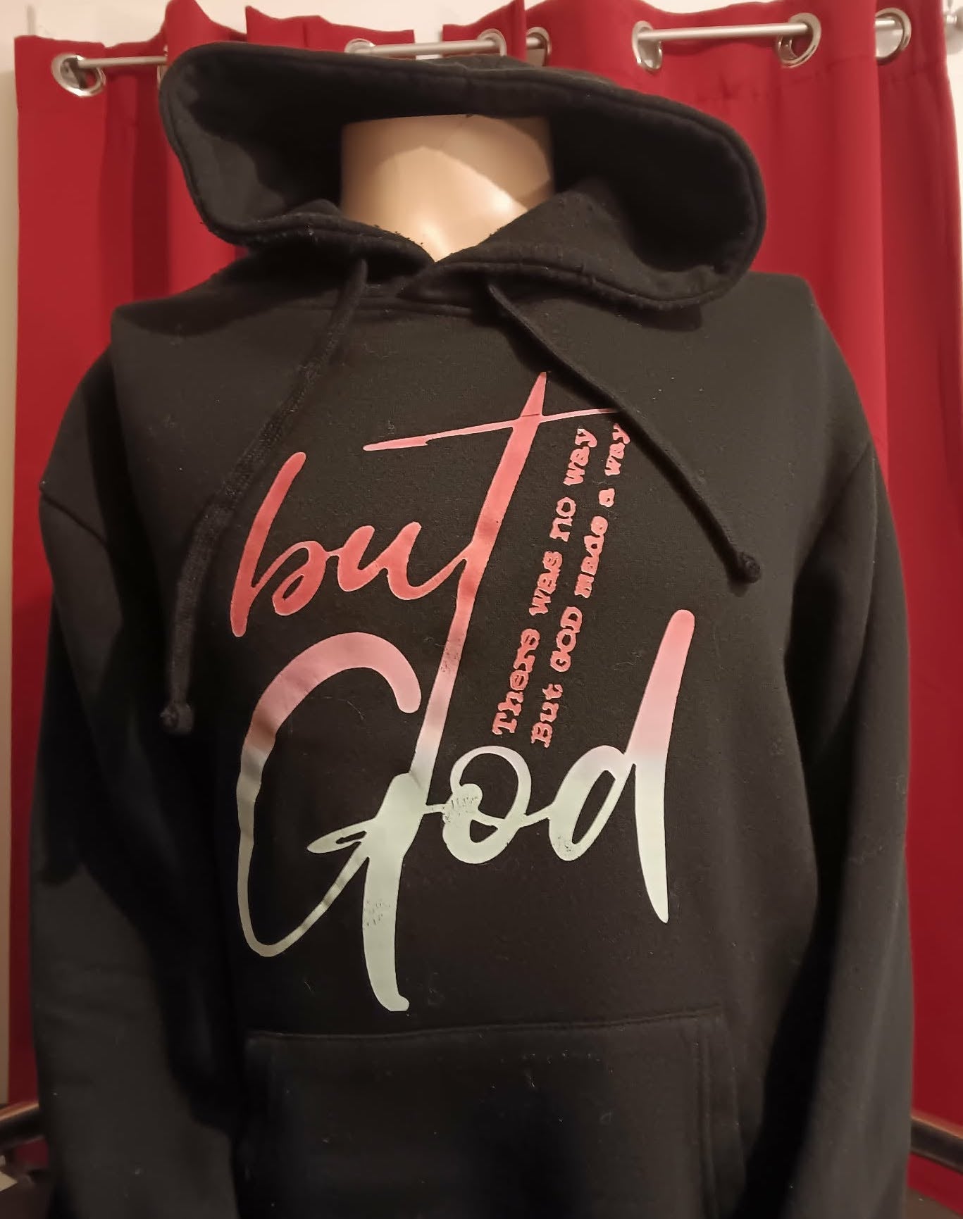 Hoodie -But God Made A Way